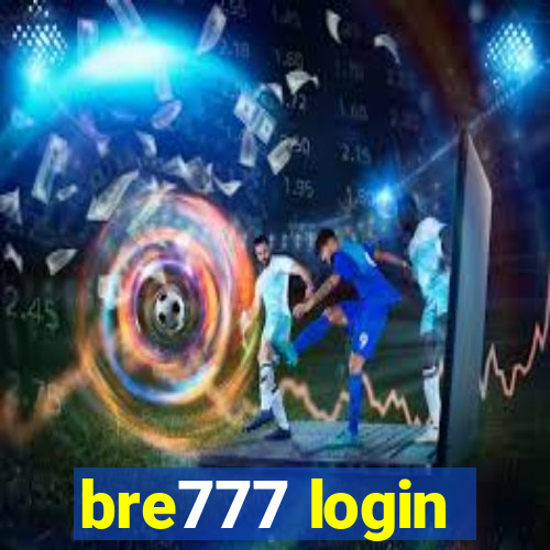 bre777 login